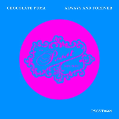 Always and Forever (Extended - Chocolate | Shazam