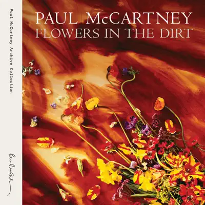 Flowers in the Dirt (Archive Collection) - Paul McCartney