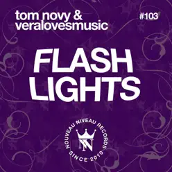 Flashlights - Tom Novy Flashlights - Tom Novy