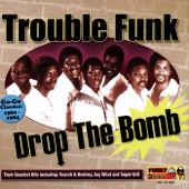 Trouble Funk - Super Grit