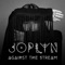 Against the Stream - Joplyn lyrics
