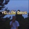 Yellow Days - I Believe In Love