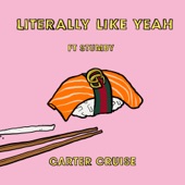 Literally Like Yeah (feat. Stumby) artwork