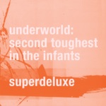 Underworld - Pearls Girl (14996 Version)