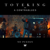 No Pueden (feat. A Contra Blues) - Toteking