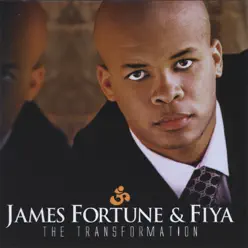 The Transformation - James Fortune