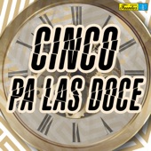 Cinco Pa las Doce artwork