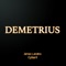 Demetrius (Cytus II) - James Landino lyrics