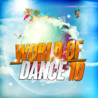 World of Dance 10 by Various Artists album reviews, ratings, credits