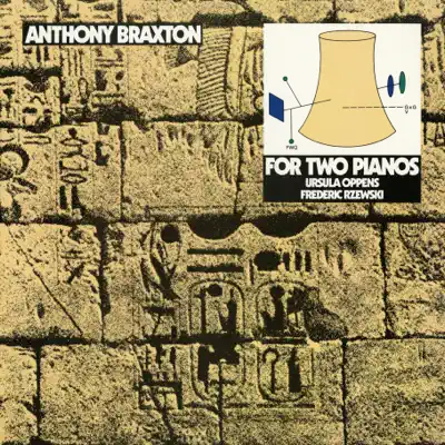 Composition No. 95 for Two Pianos - Anthony Braxton