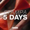 5 Days - FTampa lyrics