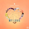 My Love - Single