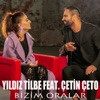 Bizim Oralar - Single