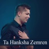 Ta Hanksha Zemren - Single