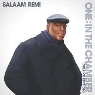 One: In the Chamber (Deluxe Edition) by Salaam Remi album reviews, ratings, credits