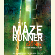 The Maze Runner (Maze Runner, Book One) (Unabridged)