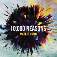 Matt Redman - 10,000 Reasons (Live) artwork