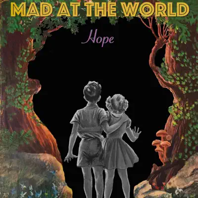 Hope - Mad At The World