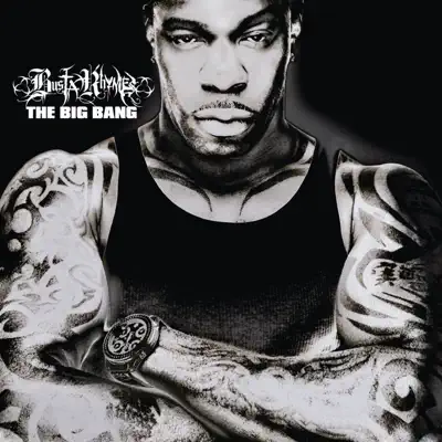 The Big Bang - Busta Rhymes