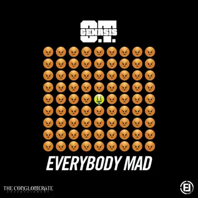 Everybody Mad - Single - O.T. Genasis Everybody Mad - Single - O.T. Genasis
