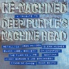Re-Machined: A Tribute to Deep Purple's Machine Head, 2012