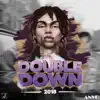 Double Down 2018 - Single album lyrics, reviews, download