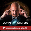 Programaciones, Vol. 3 - John Milton
