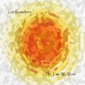 Lee Roundtree - The Time We Want