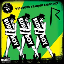 Rude Boy (Wideboys Stadium Radio Mix) - Single - Rihanna Rude Boy (Wideboys Stadium Radio Mix) - Single - Rihanna
