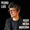 Idade Média Moderna - Single album lyrics, reviews, download