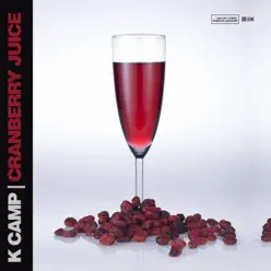 Cranberry Juice - Single - K Camp Cranberry Juice - Single - K Camp