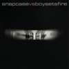 Snapcase vs. Boy Sets Fire - EP