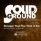Stronger Than You Think U Are - Arnold Jarvis & Mannix lyrics