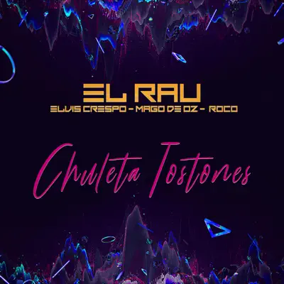 Chuleta Tostones (feat. El mago de Oz & ROCO) - Single - Elvis Crespo