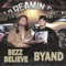 Dreamin' of (feat. Bezz Believe) - Byand lyrics