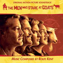 The Men Who Stare At Goats (Original Motion Picture Soundtrack) by Rolfe Kent album reviews, ratings, credits