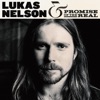 Lukas Nelson & Promise of the Real - Fool Me Once (feat. Lucius)