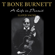 Lloyd Sachs - T Bone Burnett: A Life in Pursuit (American Music) (Unabridged)