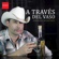 A Traves del Vaso - Germán Montero