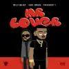 Mr Lover (feat. President T) - Single album lyrics, reviews, download