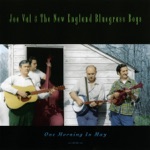 Joe Val & The New England Bluegrass Boys - You'll Be Rewarded Over There