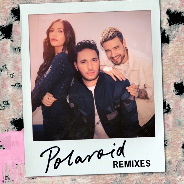 Polaroid (Remixes) - EP - Jonas Blue, Liam Payne & Lennon Stella