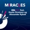 Miracles (feat. Gaute Ormåsen & Alexander Rybak) - Oslo 2016 lyrics