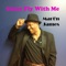 Come Fly with Me - Mart'n James lyrics