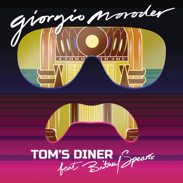 Tom's Diner (feat. Britney Spears) - Single - Giorgio Moroder