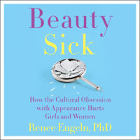 Renee Engeln - Beauty Sick artwork