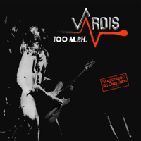 Vardis - 100 MPH (Live) artwork