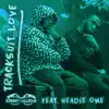 Tracksuit Love (feat. Headie One) - Single album lyrics, reviews, download