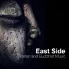 East Side: A Collection of the Best Tibetan and Buddhist Music, Don't Stop the Relaxation album lyrics, reviews, download