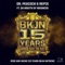 Rise & Shine (15 Years BKJN Anthem) [feat. da Mouth of Madness] - Single
